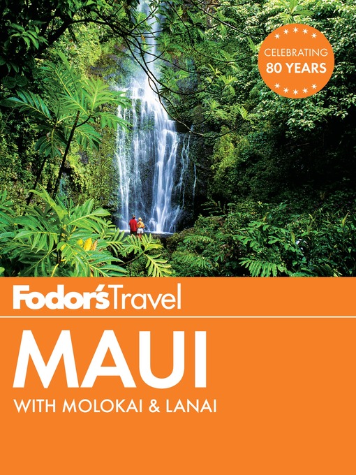 Title details for Fodor's Maui by Fodor's Travel Guides - Available